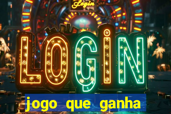 jogo que ganha dinheiro sem depositar nada